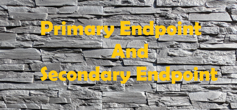 Primary Endpoint and Secondary  Endpoint (outcome measures)